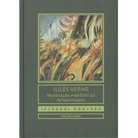 Holnap Kiadó Nyolcszáz mérföld az Amazonason - Ifjúsági könyvek