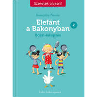 Tessloff És Babilon Kiadói Kft. Elefánt a Bakonyban 2. - Bözsi-kiképzés - Szeretek olvasni! - Szeretek olvasni!