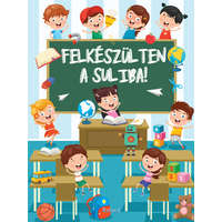 Roland Kiadó Felkészülten a suliba! - Részképesség-fejlesztő feladatok 5-7 éves gyerekeknek (új kiadás)