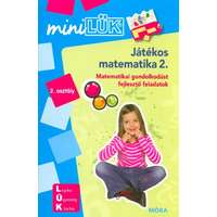 Móra Könyvkiadó Játékos matematika 2. - Matematikai gondolkodást fejlesztő feladatok /MiniLÜK