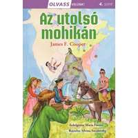 Napraforgó Kiadó Az utolsó mohikán - Olvass velünk! 4. szint