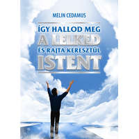 Magánkiadás Így hallod meg a lelked és rajta keresztül Istent (2. kiadás)