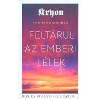Unio Mystica Kiadó Kryon: Feltárul az emberi lélek - A fátylon túli világ titkai