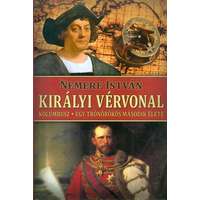 Gold Book Kiadó Királyi vérvonal /Kolumbusz - Egy trónörökös második élete