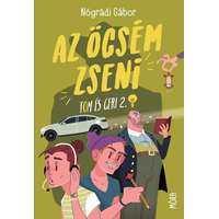Móra Könyvkiadó Az öcsém zseni - Tom és Geri 2. (3. kiadás)