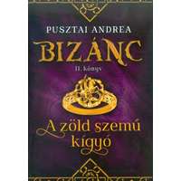 Gold Book Kiadó A zöld szemű kígyó /Bizánc II.