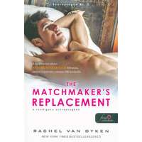 Könyvmolyképző Kiadó The Matchmaker’s Replacement - A randiguru szárnysegéde /Szárnysegéd Bt. 2.