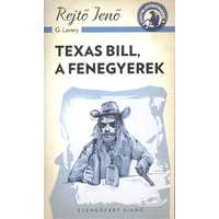 Csengőkert Kiadó Texas Bill, a fenegyerek /A ponyva gyöngyszemei