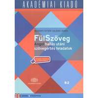 Akadémiai Kiadó Zrt. Fülszöveg - Angol hallás utáni szövegértés feladatok + net /Középfok (B2)