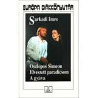 Európa Könyvkiadó Oszlopos Simeon, elveszett paradicsom, a gyáva