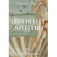Gold Book Kiadó Botticelli szerelmei - Hársfakánon