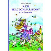 Cahs Bt. Múzsa Könyvkiadó A kis hercegkisasszony és más mesék (új kiadás)
