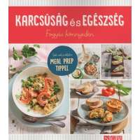 Naumann + Göbel Verlagsgesellschaft Mbh Karcsúság és egészség - Fogyás könnyedén - Sok-sok praktikus MEAL PREP TIPPEL