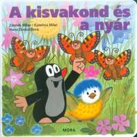 Móra Könyvkiadó A kisvakond és a nyár (4. kiadás)