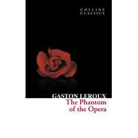 HARPER COLLINS CLASSICS The Phantom of the Opera (Harper Collins Classics)