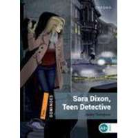 Oxford University Press SARA DIXON, TEEN DETECTIVE (DOMINOES 2)
