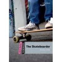 Oxford University Press THE SKATEBOARDER (DOMINOES QUICK STARTERS)