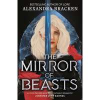 Quercus The Mirror of Beasts (Silver in the Bone Series, Book 2)