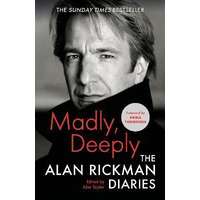 CANONGATE BOOKS Madly, Deeply: The Alan Rickman Diaries