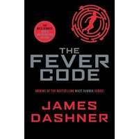 CHICKEN HOUSE The Fever Code (The Maze Runner Series, Book 5)