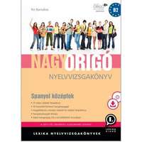 Lexika Kiadó NAGY ORIGÓ NYELVVIZSGAKÖNYV -SPANYOL KÖZÉPFOK MP3 CD-VEL