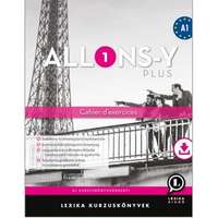 Lexika Kiadó ALLONS-Y PLUS 1 MUNKAFÜZET (A1)