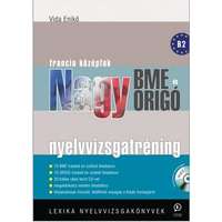 Lexika Kiadó NAGY BME+ORIGÓ NYELVVIZSGATRÉNING /FRANCIA KÖZÉPFOK +CD