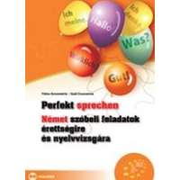 Maxim Kiadó PERFEKT SPRECHEN NÉMET SZÓBELI FELADATOK ÉRETTSÉGIRE ÉS NYV.