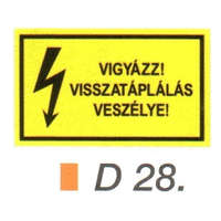 Vigyázz! Visszatáplálás veszélye! D28/sz