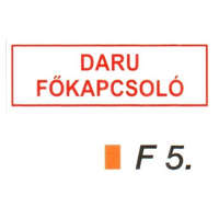  Daru fökapcsoló F5