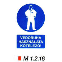 Védőruha használata kötelező m 1.2.16