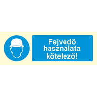 Maxima Fejvédő használata kötelező!, után világítós öntapadós tábla