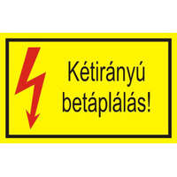 "Kétirányú betáplálás!" öntapadó felirat, sárga, 95x60mm