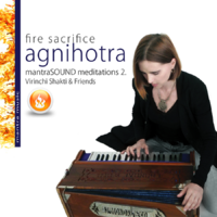 Danvantara Virinchi Shakti: Agnihotra - Mantra Sound Meditation Vol. 2. (CD)
