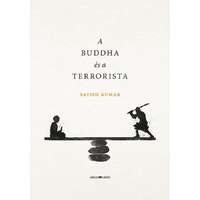 Ursus Libris Satish Kumar - A Buddha és a terrorista