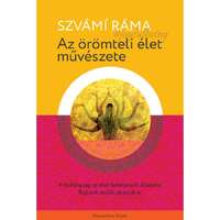 Danvantara Szvámí Ráma - Az örömteli élet művészete